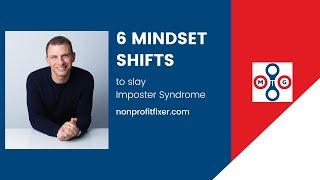 6 Mindset Shifts to Slay Imposter Syndrome -  Mind the Gap Consulting