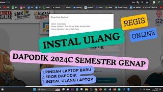 CARA INSTAL ULANG DAPODIK 2024C atau PINDAH LAPTOP BARU