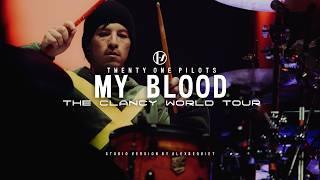 Twenty One Pilots - My Blood (The Clancy Tour Studio Version)