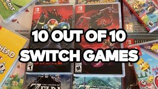 10 out of 10 Nintendo Switch Games