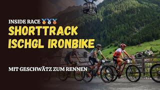 Inside Race: Shorttrack Ischgl Ironbike 2024 | Herren Elite | 20 Min 350 Watt NP Race auf 1460 Meter