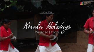 Kerala Holidays Virtual Tour | Village Ways