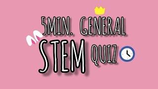 General STEM Quiz | Questions and Answers (Explained)