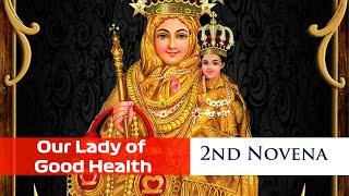 Pray Along2nd Novena To Our Lady Of Good Health  31 Aug 2024