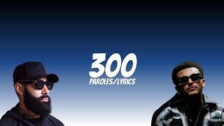 La Fouine - 300 ft RK (Paroles/Lyrics)