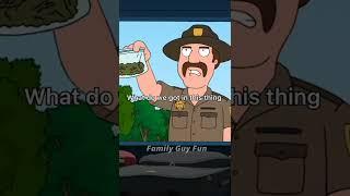 Sheriff found Dr*gs in peters car.#familyguy.#familyguyfun.#funny.#comedy.#petergriffin.