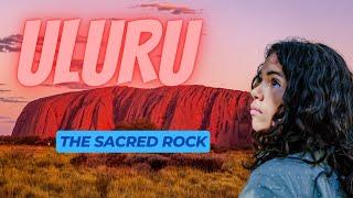 Everything You Need to Know Before Planning a Trip to Uluru