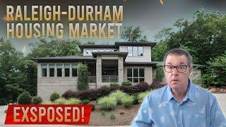 Shocking Truths About Raleigh-Durham Real Estate