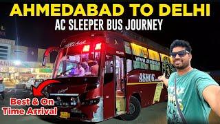 AHMEDABAD To DELHI Bus Service | Ahmedabad To Delhi Bus Journey in Ashok Travels Mandsaur Group