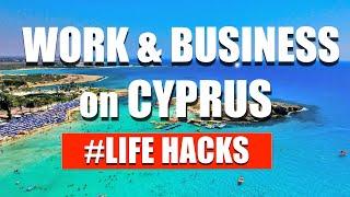 WORK AND BUSINESS IN NORTHERN CYPRUS | By Whom and How BEST to START WORKING in CYPRUS