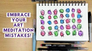 Finish Your Art Meditation (even if you think you messed up) | Mindful Doodling | Watercolor & Ink