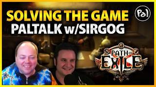 PoE News Coverage  ft.@sirgog | Paltalk Episode #7 | PoE 3.25