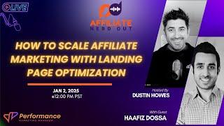 How to scale affiliate marketing with landing page optimization