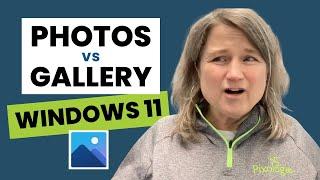 Should You Use Windows 11 Gallery for your Photos?