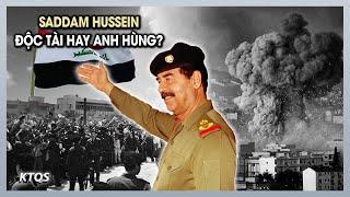 Saddam Hussein - Kẻ Độc Tài Tàn Bạo Của Iraq Hay Ân Nhân Từng CỨU GIÚP Việt Nam?