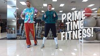 Prime Time Fitness!