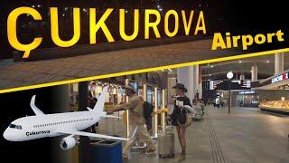 Cukurova International Airport | NIGHT - Departures | Adana-Mersin ️ ️  