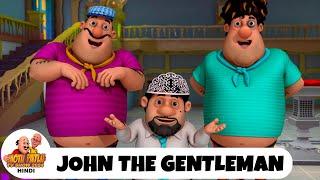 John The Gentleman | जॉन बना अच्छा आदमी | Comedy Funny Cartoon | मोटू पतलू | Ep 117 | #MotuPatlu24