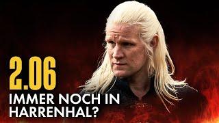 Nicht so begeistert wie sonst? HOUSE OF THE DRAGON 2.06 Folgenbesprechung & Analyse