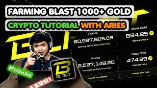 FARMING BLAST 1000+ GOLD | CRYPTO TUTORIAL WITH ARIES