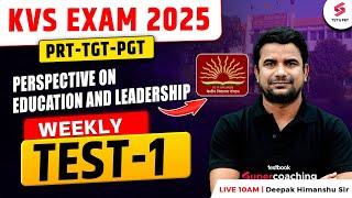 KVS New Vacancy 2025 | KVS Perspective on Education & Leadership Weekly Mock Test #1 By DH Sir