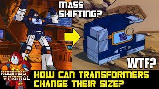 How Can The Transformers CHANGE in Size? Mass Shifting?