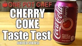 Taste Test: Cherry Coca Cola (USA) | One Pot Chef