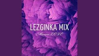 Lezginka Mix