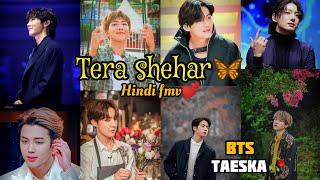 Bts fmv on Tera shehar - #taeska #bts