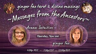 ~Messages from Spirit~ with Avana & ginger fae~