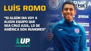 ¿Luis Romo prefirió al Cruz Azul por encima del América? Le respondió en exclusiva a Rubén Rodríguez