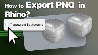 How to Export PNG in Rhino?