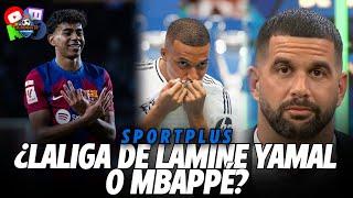 ¿LALIGA de LAMINE YAMAL o MBAPPÉ? | Sportplus