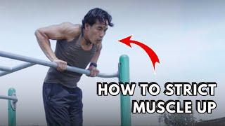 Master The Strict Muscle Up (4 Exercises)