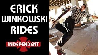 Erick Winkowski Rides... Independent Trucks