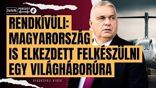 Aggasztó: Magyarország is elkezdett felkészülni egy világháborúra | Rendkívüli hírek