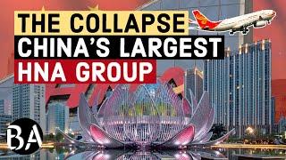 The $187 Billion Collapse Of China's HNA Group