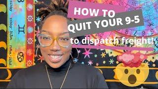 #FreightDispatching| HOW TO QUIT YOUR 9-5 TO BECOME AN INDEPENDENT FREIGHT DISPATCHER| 2022/2023