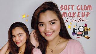 SOFT GLAM EVERYDAY MAKEUP ROUTINE + KAARTEHAN CHIKA! 