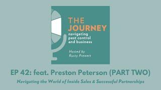 EP 42: feat. Preston Peterson - Navigating the World of Inside Sales & Successful Partnerships