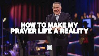 Because You Prayed | How to Make My Prayer Life a Reality | Tim Dilena