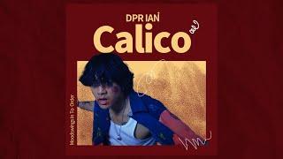 DPR IAN - Calico [Lyrics/가사/Eng/Kor]