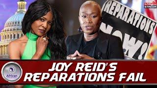 Joy Reid Failed To Destroy FBA REPARATIONS Movement On MSNBC