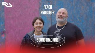 Soundtracking with Peach & Prosumer