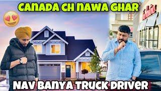 Canada Ch Nawa Ghar||Navjot Bajwa Banya Truck Driver️||0300 Ale