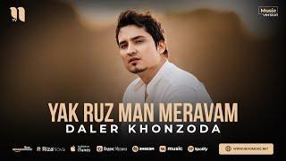 Daler Khonzoda - Yak ruz man meravam (audio 2023)