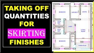 HOW TO TAKE OFF QUANTITIES FOR SKIRTING