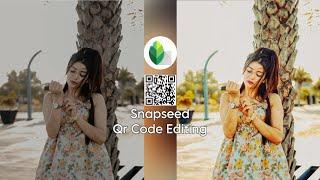 snapseed qr code photo editing tutorial | Face smooth & background change free snapseed qr download