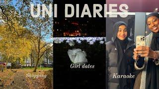 UNI DIARIES| karaoke, late night walks, gym+ girl dates, uni life in London