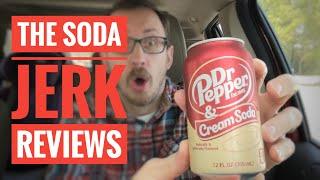 Dr Pepper and Cream Soda: Review